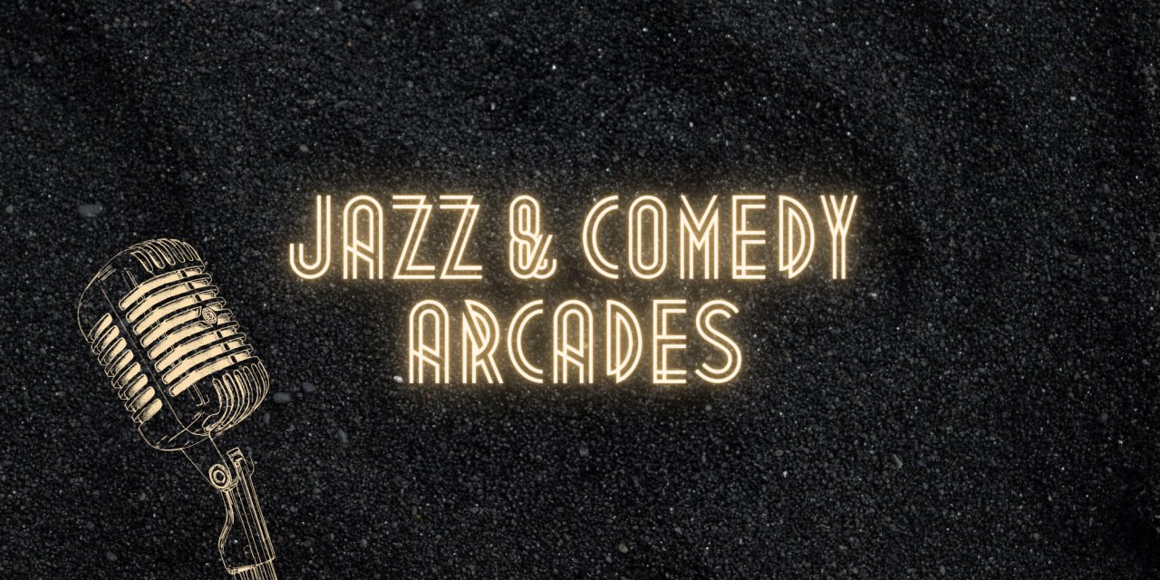 Comedy & Jazz Arcades im Metropol.